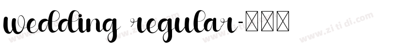 wedding regular字体转换